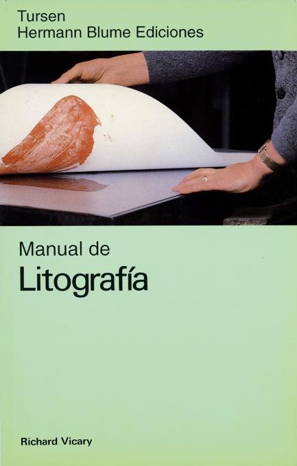 Manual de litografía | 9788487756337 | Vicary, Richard | Librería Castillón - Comprar libros online Aragón, Barbastro