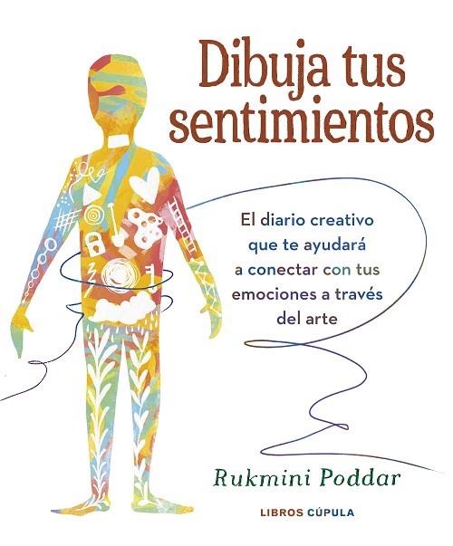Dibuja tus sentimientos | 9788448039592 | Poddar, Rukmini | Librería Castillón - Comprar libros online Aragón, Barbastro