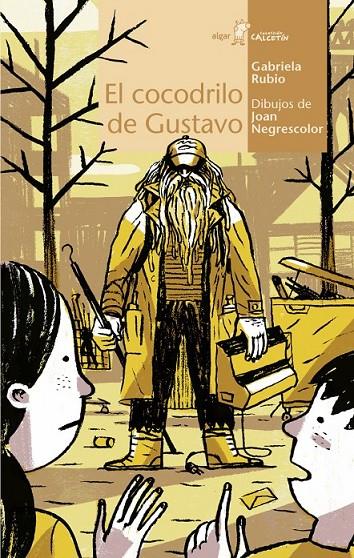 El cocodrilo de Gustavo | 9788498457957 | RUBIO MARQUEZ, GABRIELA | Librería Castillón - Comprar libros online Aragón, Barbastro