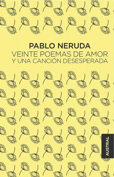 Veinte poemas de amor y una canción desesperada | 9788432232473 | Pablo Neruda | Librería Castillón - Comprar libros online Aragón, Barbastro