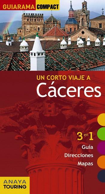 Cáceres - Guiarama | 9788499358321 | Anaya Touring; Izquierdo, Pascual | Librería Castillón - Comprar libros online Aragón, Barbastro