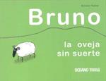 BRUNO : LA OVEJA SIN SUERTE | 9786074002102 | VICTOR, SYLVAIN | Librería Castillón - Comprar libros online Aragón, Barbastro