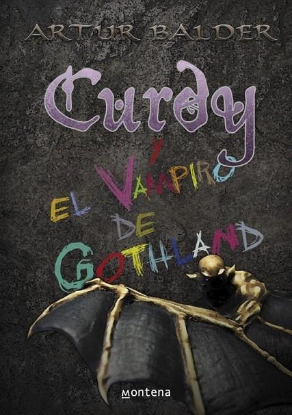 CURDY Y EL VAMPIRO DE GOTHLAND | 9788484419150 | BALDER, ARTUR | Librería Castillón - Comprar libros online Aragón, Barbastro