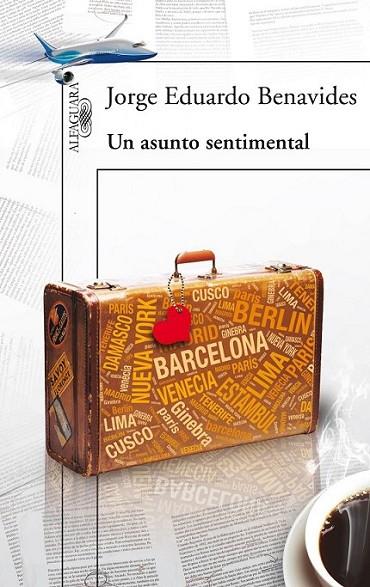 Un asunto sentimental | 9788420414140 | Benavides, Jorge Eduardo | Librería Castillón - Comprar libros online Aragón, Barbastro