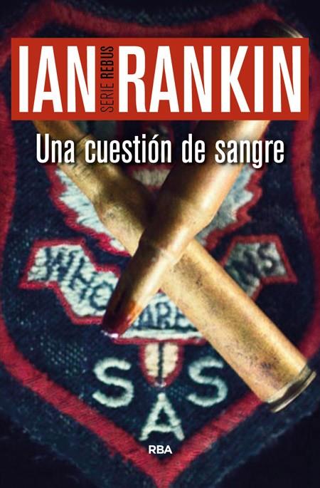 Una cuestion de sangre | 9788490566565 | RANKIN , IAN | Librería Castillón - Comprar libros online Aragón, Barbastro