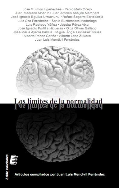 Los límites de la normalidad | 9788416596393 | Mendivil Ferrández, Juan Luis | Librería Castillón - Comprar libros online Aragón, Barbastro