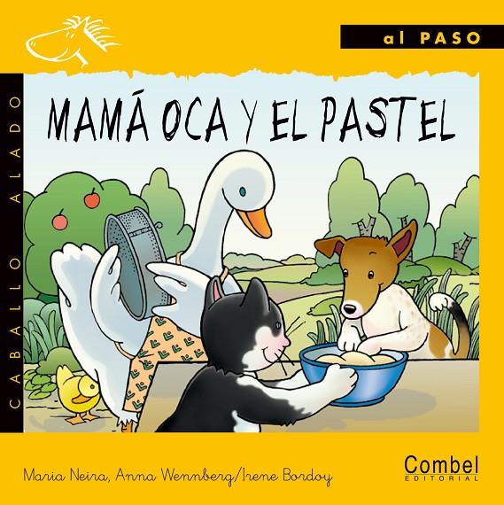 MAMA OCA Y EL PASTEL (AL PASO MANUSCRITA) | 9788478644650 | NEIRA, MARIA | Librería Castillón - Comprar libros online Aragón, Barbastro