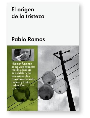 El origen de la tristeza | 9788415996064 | Ramos, Pablo | Librería Castillón - Comprar libros online Aragón, Barbastro
