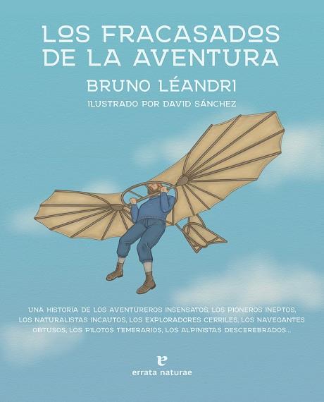 Los fracasados de la aventura | 9788419158161 | Léandri, Bruno | Librería Castillón - Comprar libros online Aragón, Barbastro