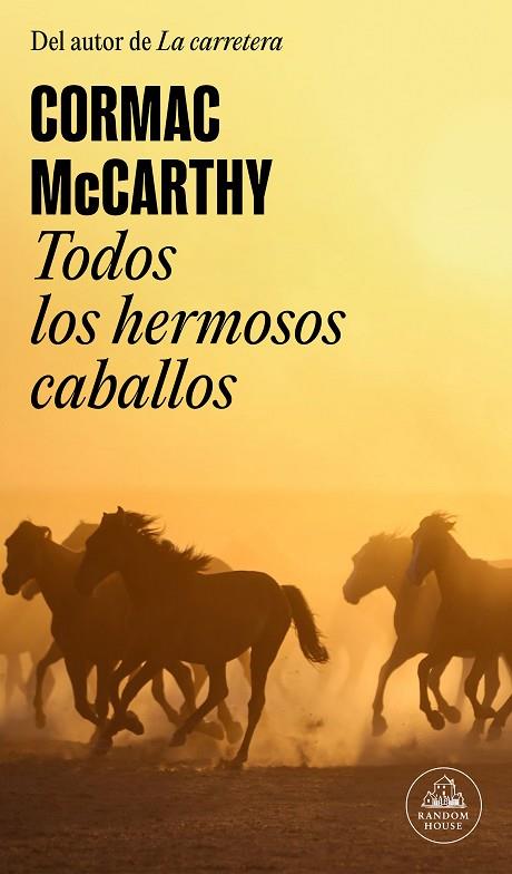 Todos los hermosos caballos (Trilogía de la frontera 1) | 9788439741121 | McCarthy, Cormac | Librería Castillón - Comprar libros online Aragón, Barbastro