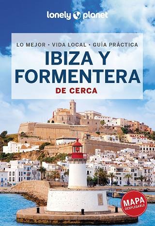Ibiza y Formentera De cerca 4ED.2022 - LONELY PLANET | 9788408264200 | Noble, Isabella | Librería Castillón - Comprar libros online Aragón, Barbastro