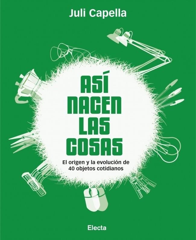 ASI NACEN LAS COSAS | 9788481564969 | CAPELLA, JULI | Librería Castillón - Comprar libros online Aragón, Barbastro