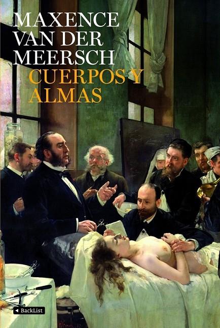CUERPOS Y ALMAS | 9788408081883 | VAN DER MEERSCH, MAXENCE | Librería Castillón - Comprar libros online Aragón, Barbastro
