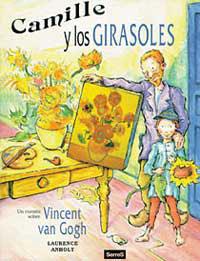 Camille y los girasoles | 9788488061355 | ANHOLT LAURENCE | Librería Castillón - Comprar libros online Aragón, Barbastro