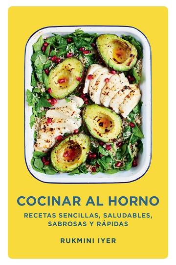 Cocinar al horno | 9788418968518 | Iyer, Rukmini | Librería Castillón - Comprar libros online Aragón, Barbastro