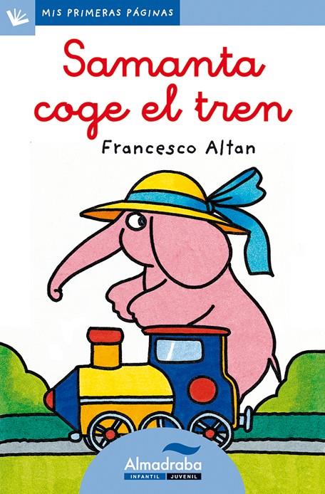 SAMANTA COGE EL TREN (CURS) | 9788492702091 | ALTAN, FRANCESCO | Librería Castillón - Comprar libros online Aragón, Barbastro