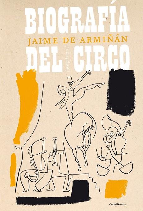 Biografía del circo | 9788415862277 | Armiñán, Jaime de | Librería Castillón - Comprar libros online Aragón, Barbastro