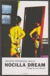 NOCILLA DREAM | 9788493492366 | FERNANDEZ MALLO, AGUSTIN | Librería Castillón - Comprar libros online Aragón, Barbastro