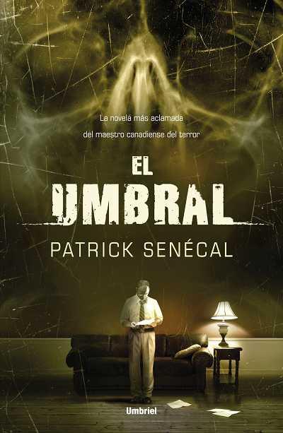 UMBRAL, EL | 9788489367784 | SENÉCAL, PATRICK | Librería Castillón - Comprar libros online Aragón, Barbastro