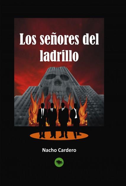 señores del ladrillo, Los | 9788499819549 | Cardero, Nacho | Librería Castillón - Comprar libros online Aragón, Barbastro