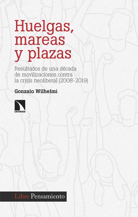 Huelgas, mareas y plazas | 9788413526256 | Wilhelmi, Gonzalo | Librería Castillón - Comprar libros online Aragón, Barbastro