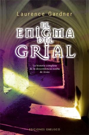 ENIGMA DEL GRIAL, EL | 9788497775915 | GARDNER, LAURENCE | Librería Castillón - Comprar libros online Aragón, Barbastro