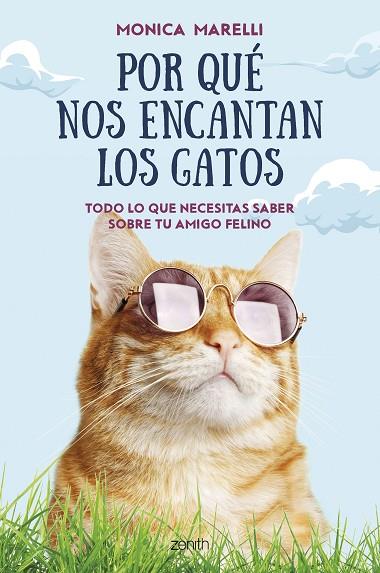 Por qué nos encantan los gatos | 9788408265818 | Marelli, Monica | Librería Castillón - Comprar libros online Aragón, Barbastro