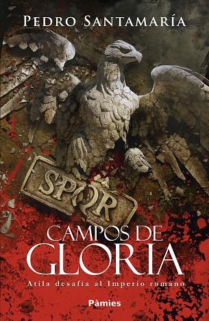 Campos de gloria | 9788418491177 | Santamaría Pedro | Librería Castillón - Comprar libros online Aragón, Barbastro