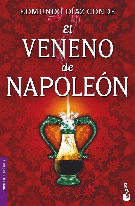 El veneno de Napoleón | 9788427035157 | Díaz Conde, Edmundo | Librería Castillón - Comprar libros online Aragón, Barbastro