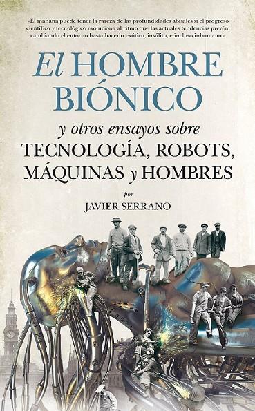 El hombre biónico | 9788494384615 | Serrano,Javier | Librería Castillón - Comprar libros online Aragón, Barbastro