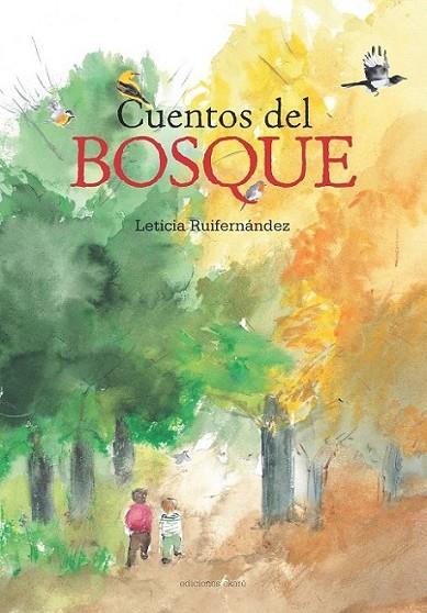 Cuentos del bosque | 9788494124723 | Ruifernández, Leticia | Librería Castillón - Comprar libros online Aragón, Barbastro