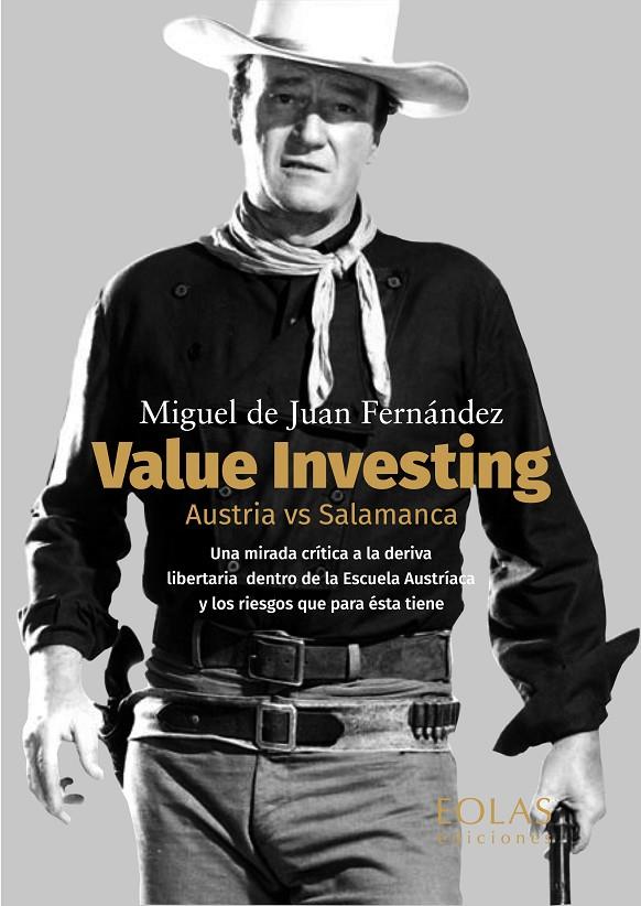 Value Investing. Austria vs Salamanca | 9788418079153 | Juan Fernández, Miguel de | Librería Castillón - Comprar libros online Aragón, Barbastro