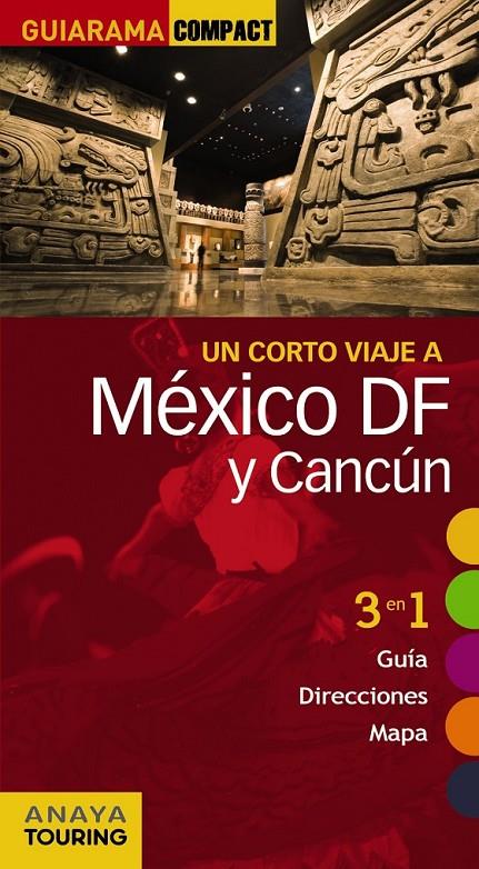 México D.F. y Cancún - Guiarama ed.2012 | 9788499352756 | Plaza Rivera, Caridad | Librería Castillón - Comprar libros online Aragón, Barbastro