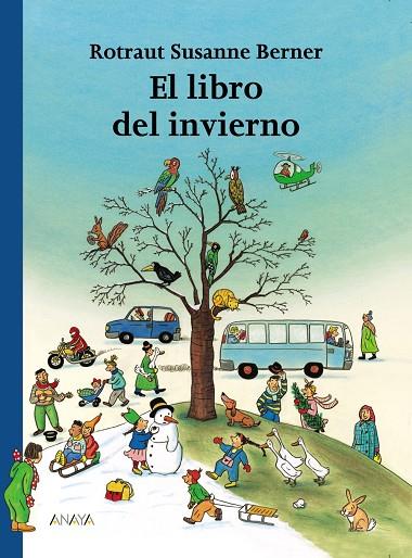 LIBRO DEL INVIERNO, EL | 9788466740135 | BERNER, ROTRAUT SUSANNE | Librería Castillón - Comprar libros online Aragón, Barbastro