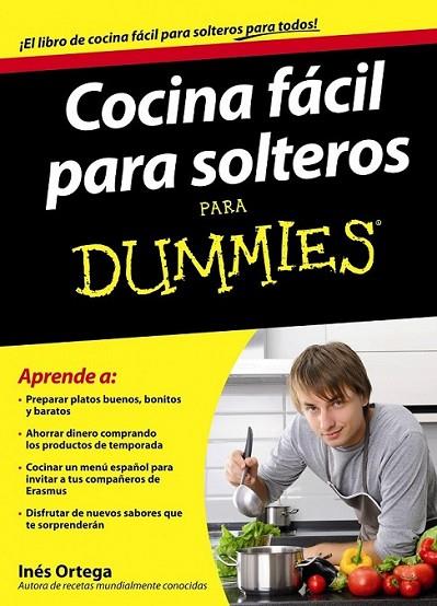 COCINA PARA SOLTEROS - DUMMIES | 9788432921360 | ORTEGA, INÉS | Librería Castillón - Comprar libros online Aragón, Barbastro