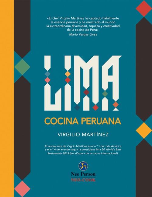 Lima Cocina peruana | 9788415887089 | Martínez Véliz, Virgilio | Librería Castillón - Comprar libros online Aragón, Barbastro