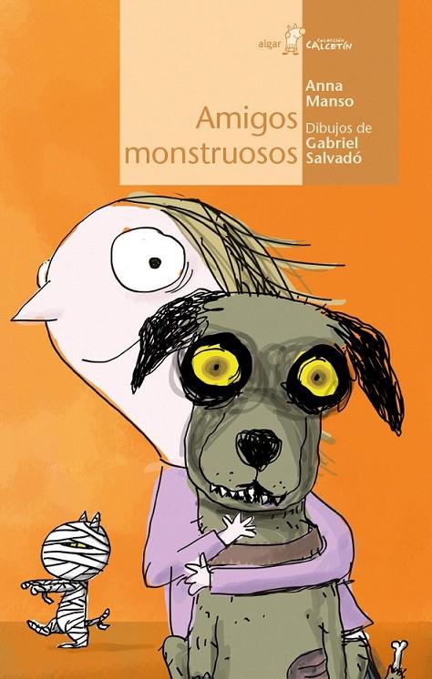 Amigos monstruosos | 9788491420552 | MANSO MUNNE, ANNA | Librería Castillón - Comprar libros online Aragón, Barbastro
