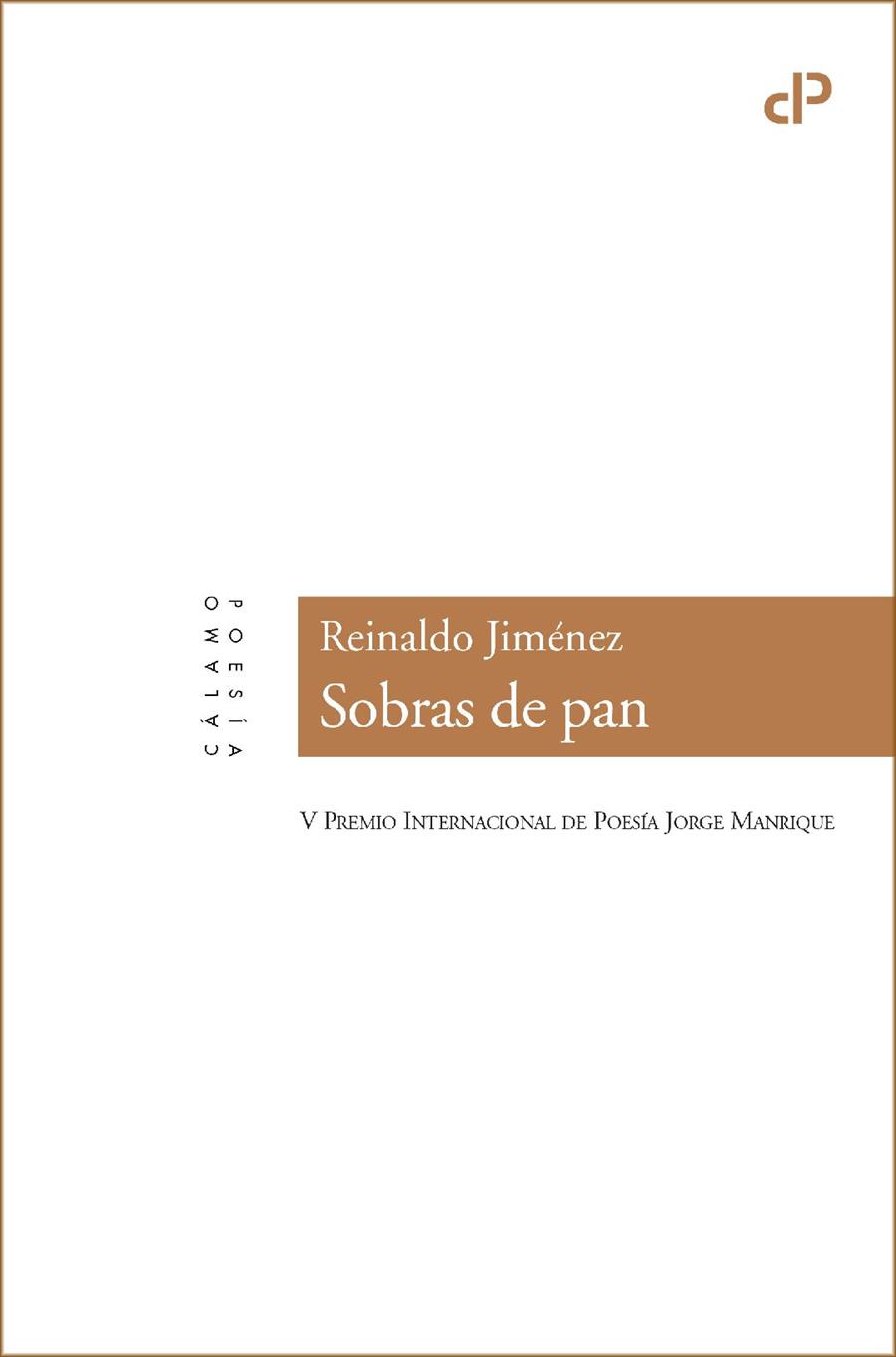 Sobras de pan | 9788416742301 | Jiménez, Reinaldo | Librería Castillón - Comprar libros online Aragón, Barbastro