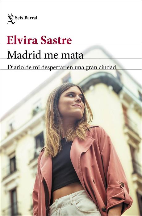 Madrid me mata | 9788432239656 | Sastre, Elvira | Librería Castillón - Comprar libros online Aragón, Barbastro