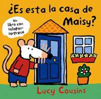 ES ESTA LA CASA DE MAISY? | 9788484881919 | COUSINS, LUCY | Librería Castillón - Comprar libros online Aragón, Barbastro
