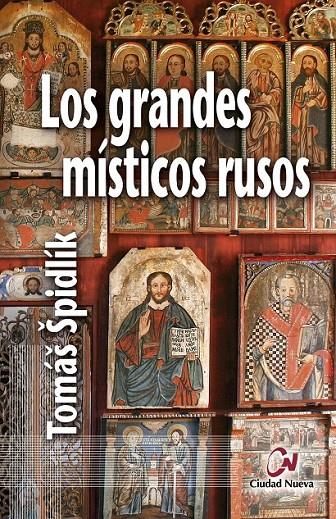 Los grandes místicos rusos | 9788497153386 | Spidlík, Tomás | Librería Castillón - Comprar libros online Aragón, Barbastro