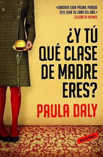 ¿Y tú qué clase de madre eres? | 9788439728191 | DALY, PAULA | Librería Castillón - Comprar libros online Aragón, Barbastro
