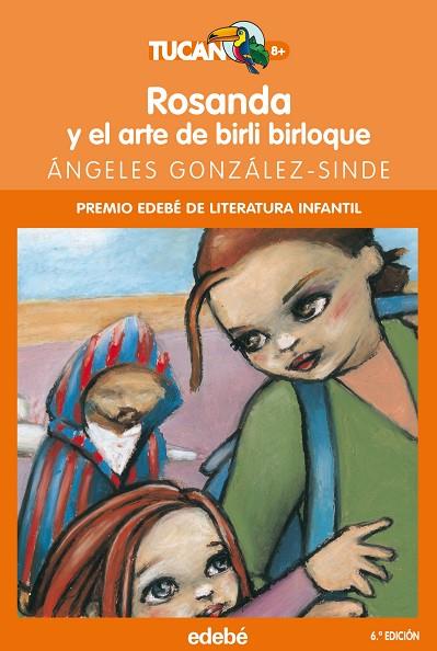 ROSANDA Y EL ARTE DEL BIRLIBIRLOQUE | 9788468312569 | González-Sinde Reig, Ángeles | Librería Castillón - Comprar libros online Aragón, Barbastro