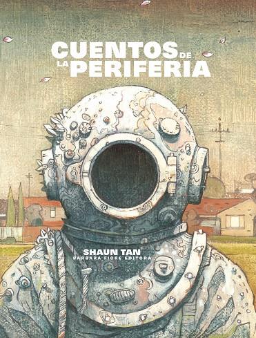CUENTOS DE LA PERIFERIA | 9788493618513 | TAN, SHAUN | Librería Castillón - Comprar libros online Aragón, Barbastro