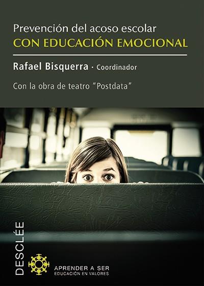 Prevención del acoso escolar con educación emocional | 9788433026927 | Bisquerra Alzina, Rafael y otros | Librería Castillón - Comprar libros online Aragón, Barbastro