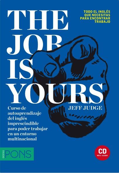 The Job is Yours | 9788484439882 | Judge, Jeff | Librería Castillón - Comprar libros online Aragón, Barbastro
