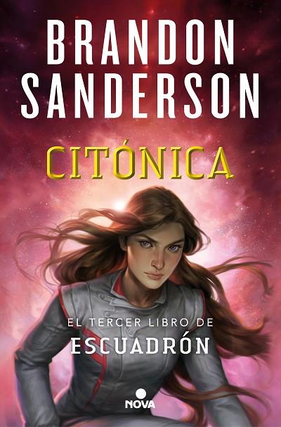Citónica (Escuadrón 3) | 9788418037191 | Sanderson, Brandon | Librería Castillón - Comprar libros online Aragón, Barbastro