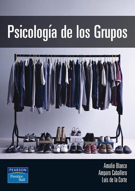 PSICOLOGÍA DE LOS GRUPOS | 9788420539119 | Blanco Abarca, Amalio | Librería Castillón - Comprar libros online Aragón, Barbastro