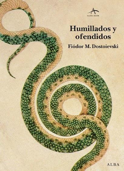 HUMILLADOS Y OFENDIDOS | 9788484286158 | DOSTOIEVSKI, FIÓDOR | Librería Castillón - Comprar libros online Aragón, Barbastro