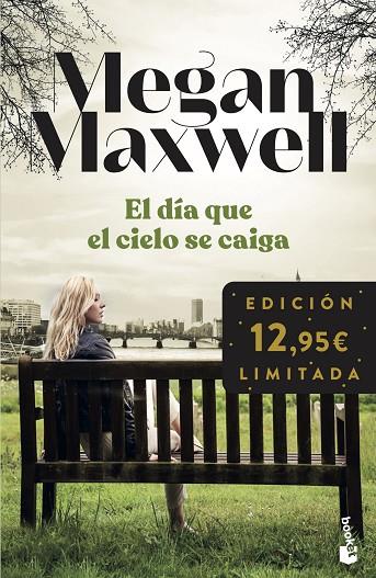 El día que el cielo se caiga | 9788408248071 | Maxwell, Megan | Librería Castillón - Comprar libros online Aragón, Barbastro